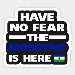 No Fear Mosotho Is Here Lesotho Sticker